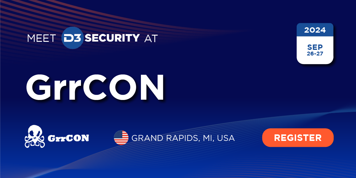 Join D3 Security at GRRCON on September 26-27, 2024